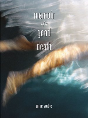 cover image of Memoir of a Good Death